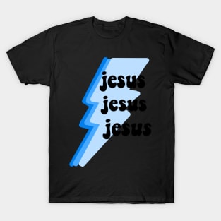 Jesus Jesus Jesus- Blue T-Shirt